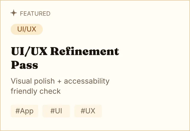 Illustrated featured card for UI/UX Refinement Pass, showing the UI/UX category and the tags App, UI, and UX.